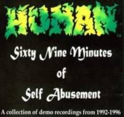 Human (NZ) : Sixty Nine Minutes of Self Abusement